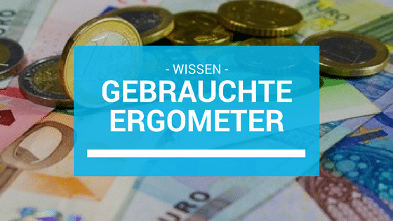 Ergometer gebraucht