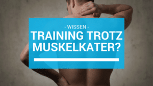 Training trotz Muskelkater