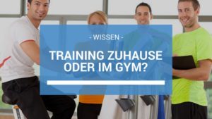 Training Zuhause oder im Fitnessstudio Beitragsbild